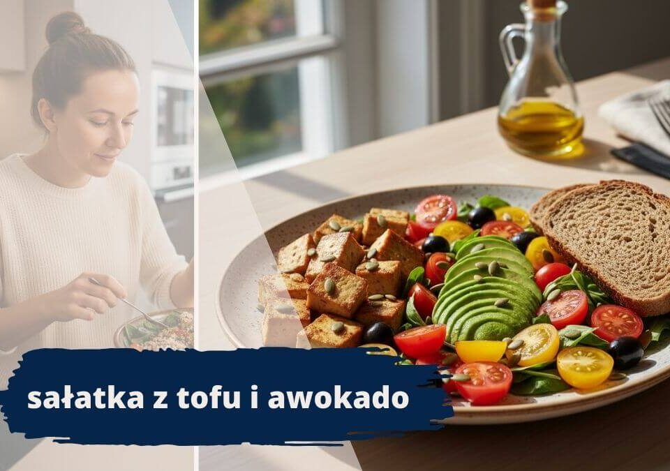 salatka z tofu i awokado dla odob z insulinoopornoscia dr Joanna Neuhoff Murawska poleca