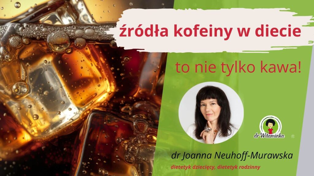 ile kofeiny ma cola jakie sa xrodla kofeiny