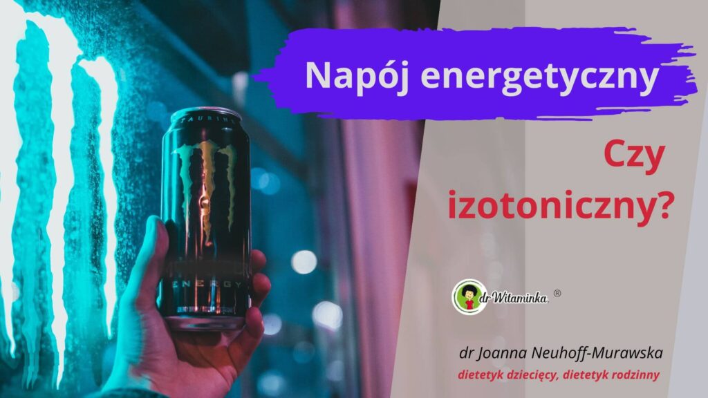 jakie napoje enegetyczne najlepiej kupic dla nastolatkow sportowcow